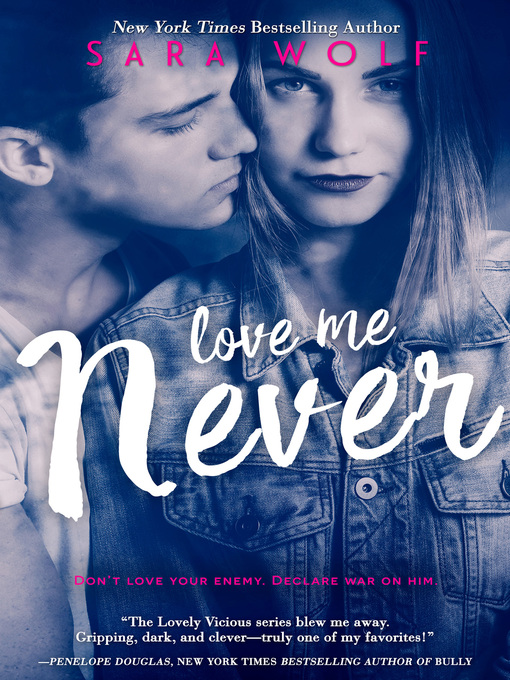 Title details for Love Me Never by Sara Wolf - Wait list